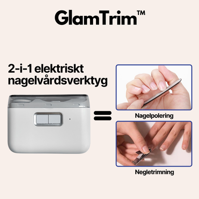 GlamTrim™ elektrisk nageltrimmer - Få perfekt preparerade naglar med säker, skonsam trimning
